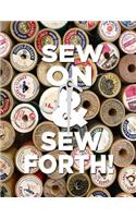 Sew on & Sew Forth