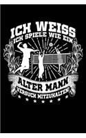 Wie Ein Alter Mann -: Notizbuch Für Volleyball Volleyballspieler Volleyballer Volleyball-Fan Groß-Vater Papa Opa