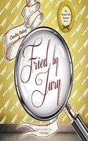 Fried by Jury