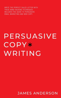 Persuasive Copywriting
