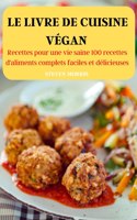 Le Livre de Cuisine Vegan