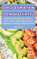 Dokola Świata W 100 Miskach RyŻu