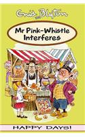 Mr Pink-whistle Interferes