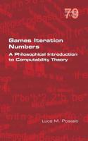 Games Iteration Numbers: A Philosophical Introduction to Computability Theory