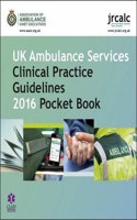 UK Ambulance Services Clinical Practice Guidelines 2016 Pock