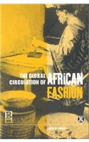 Global Circulation of African Fashion