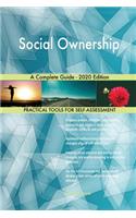 Social Ownership A Complete Guide - 2020 Edition