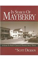 In Search of Mayberry: A Guide to North Carolina's Favorite Small Towns