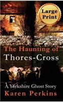 Haunting of Thores-Cross