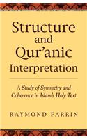 Structure and Qur'anic Interpretation: A Study of Symmetry and Coherence in Islam's Holy Text