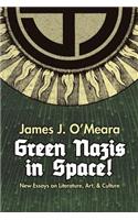 Green Nazis in Space!