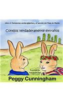 Conejos Verdaderamente ExtraÃ±os Libro 2: Fantasmas Verdes Gigantes Y El Secreto del Pase de Menta