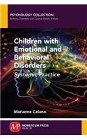 Children with Emotional and Behavioral Disorders