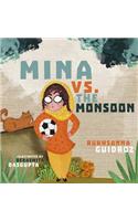 Mina vs. the Monsoon