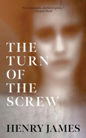 Turn of the Screw (Warbler Classics Annotated Edition)