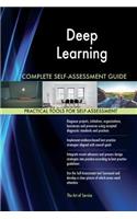 Deep Learning Complete Self-Assessment Guide