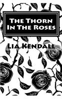 The Thorn In The Roses