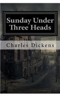 Sunday Under Three Heads