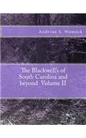 Blackwell's of South Carolina and beyond Volume II