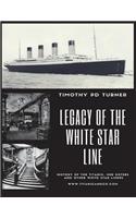 Legacy of the White Star Line