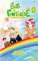 Bota e Fantazise (The World Of Fantasy): volume 2