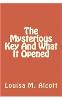 The Mysterious Key And What It Opened