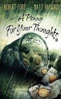 A Penny For Your Thoughts