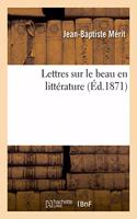 Lettres Sur Le Beau En Littérature