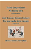 Ne kredu ĉion / Pa' que nadie te lo cuente