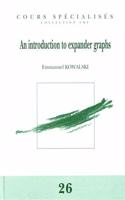 An Introduction to Expander Graphs: (Cours Specialises--Collection SMF)