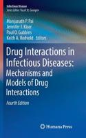 Drug Interactions in Infectious Diseases: Mechanisms and Models of Drug Interactions