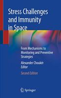 Stress Challenges and Immunity in Space
