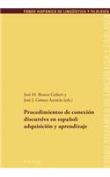 Procedimientos de conexion discursiva en espanol