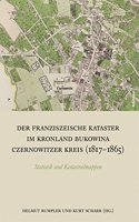 Der Franziszeische Kataster Im Kronland Bukowina/Czernowitzer Kreis (1817-1865)
