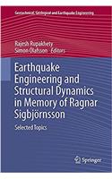 Earthquake Engineering and Structural Dynamics in Memory of Ragnar Sigbjörnsson