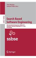 Search Based Software Engineering: 9th International Symposium, Ssbse 2017, Paderborn, Germany, September 9-11, 2017, Proceedings