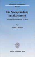 Die Nachgrundung Im Aktienrecht