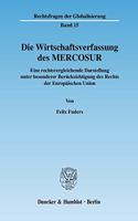 Die Wirtschaftsverfassung Des Mercosur