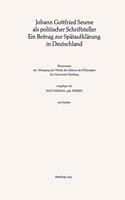 Johann Gottfried Seume ALS Politischer Schriftsteller Ein Beitrag Zur Spätaufklärung in Deutschland
