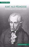 Kant ALS Pädagoge