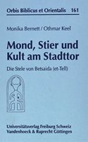 Mond, Stier Und Kult Am Stadttor