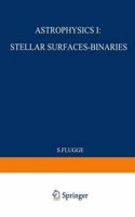 Astrophysik I: Sternoberflachen-Doppelsterne / Astrophysics I: Stellar-Surfaces-Binaries