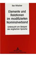 Elemente Und Relationen Im Modifizierten Nominalverband