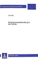Schizophreniebehandlung in der Familie