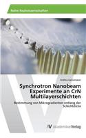 Synchrotron Nanobeam Experimente an Crn Multilayerschichten