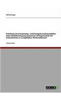 Erstellung eines Sanierungs- und Krisenpräventionsmodelles unter Berücksichtigung japanischer Erfolgsmodelle für Unternehmen im europäischen Wirtschaftsraum: (German)