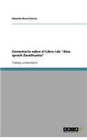 Comentario sobre el Libro I de Also sprach Zarathustra