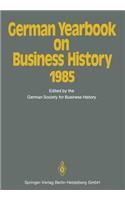 German Yearbook on Business History 1985