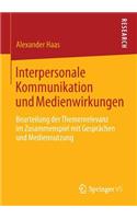 Interpersonale Kommunikation und Medienwirkungen