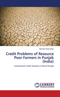 Credit Problems of Resource Poor Farmers in Punjab (India)